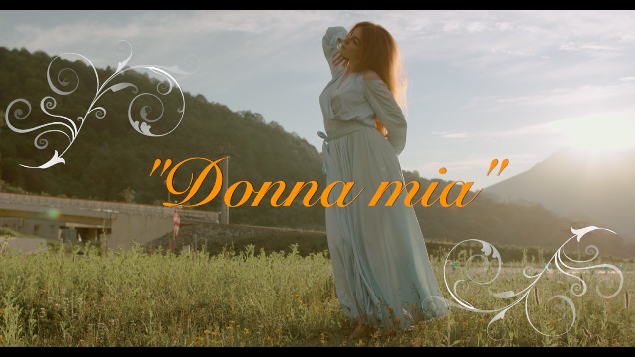 Donna mia, (tu non sei mia perchè)