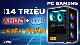 PC Gaming 14 triệu -  RX 6600 vẫn 