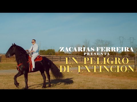 Zacarías Ferreira – EN PELIGRO DE EXTINCIÓN (video oficial)