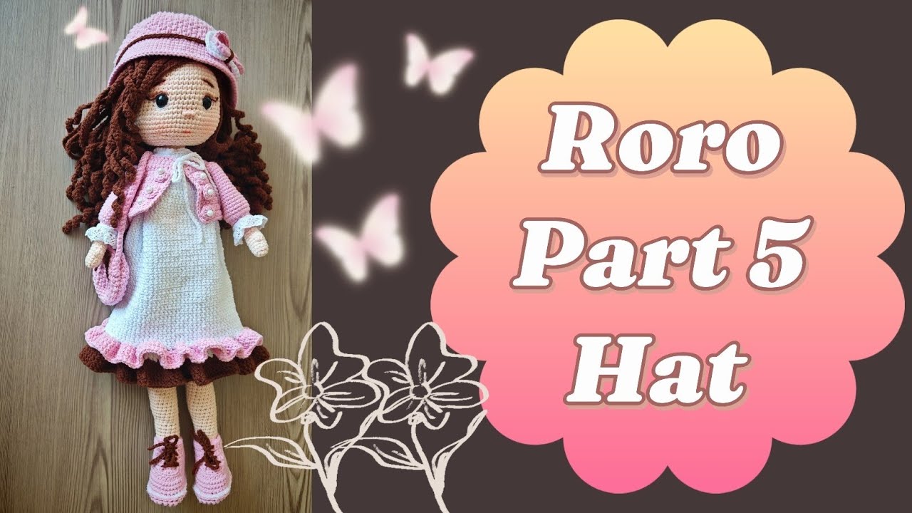 #AMIGRUMI #Roro #DOLL #part5 #hat#طاقية 