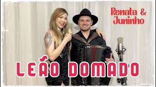 Video thumbnail of "Renata & Juninho - Leão Domado."