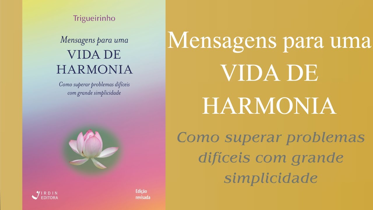 Trigueirinho | Mensagens para uma Vida de Harmonia