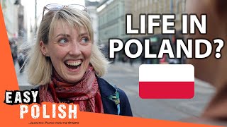 What Do Poles Think About Life in Poland? | Easy Polish 180