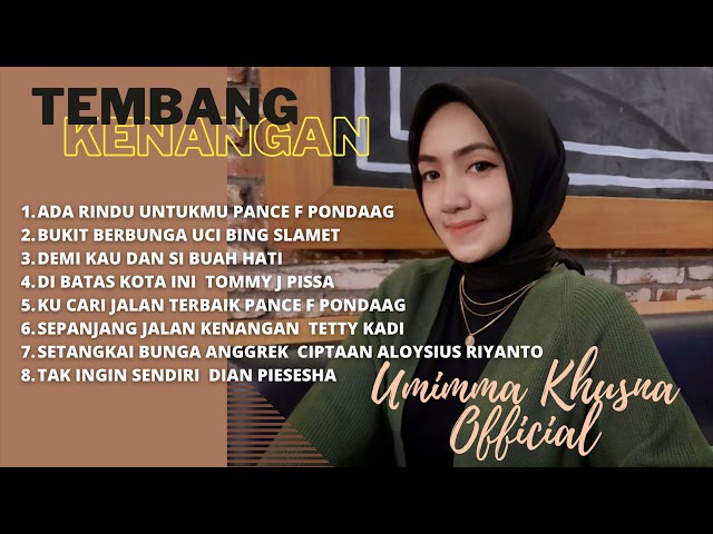 KOMPILASI TEMBANG KENANGAN | UMIMMA KHUSNA COVER class=