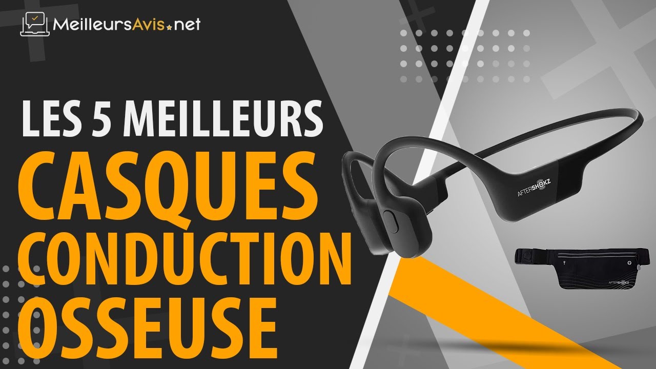 ⭐️ MEILLEUR CASQUE CONDUCTION OSSEUSE - Avis & Guide d'achat