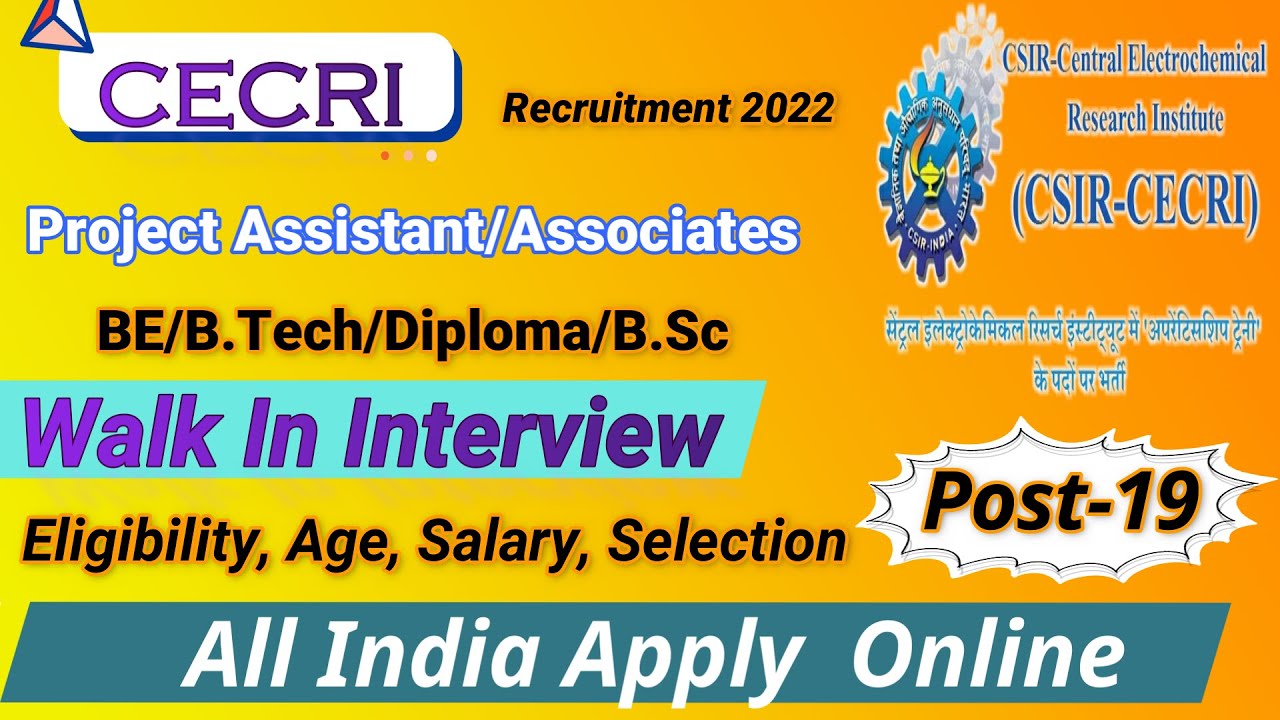 CSIR -CECRI Project Assistant/Associate Vacancy 2022 | BE/B.Tech/Diploma/B.Sc Walk In Interview
