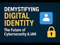 Demystifying Digital Identity | The Future of Cybersecurity & IAM 🔐#cybersecurity #techeducation