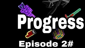 World Of Mods Episode 2# So Much Progression!!!