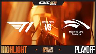 HIGHLIGHT | T1 vs HLE | PLAYOFF | EWC 2026 | HOÀNG LUÂN C...