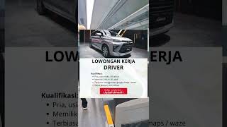 Info Lowongan Kerja DRIVER #lowongankerja #driver #sopir