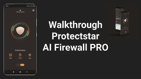 Walkthrough Protectstar AI Firewall PRO