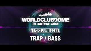 BigCityBeats WORLD CLUB DOME Trap Stage Trailer 2018