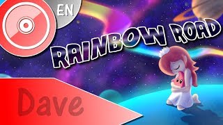 MARIO KART 7 "Rainbow Road (Magic Land)" - (ENGLISH Vocal Cover) | DAVE chords