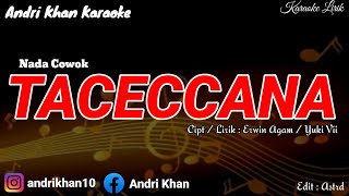 Download Lagu KARAOKE LIRIK VIRAL ~ TACECCANA ~ NADA COWOK ~ CIPT : ERWIN AGAM / YUKI VII MP3