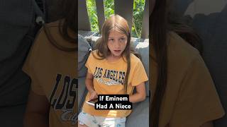 If Eminem Had A Niece