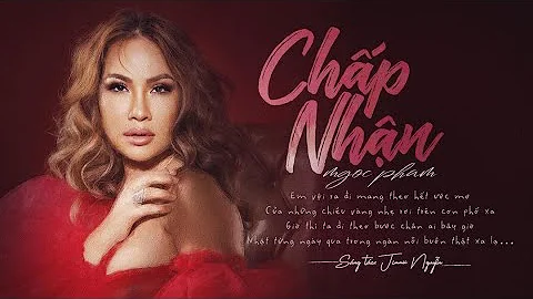 CHP NHN - NGC PHM | OFFICIAL MV