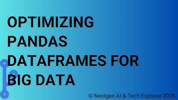 Optimizing Pandas DataFrames for Big Data
