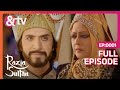 तबदीली से नाखुश हैं शमशाद बेगम | Razia Sultan | Ep.1 | And TV