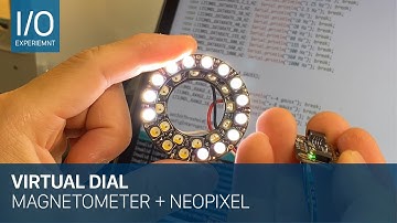Create Virtual Dial with Magnetometer+ NeoPixel