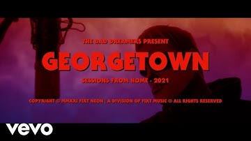 The Bad Dreamers - Georgetown (Sessions From Home) [Official Video]