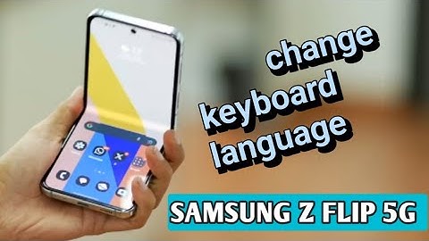 How to change keyboard language Samsung galaxy z flip 5, Samsung me keyboard language kaise set kare