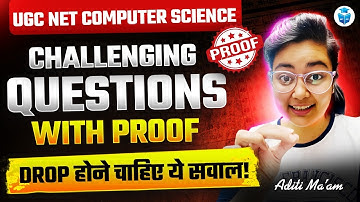 UGC NET Computer Science Questions to be Challenged | UGC NET June 2025 CS Answer Key | Aditi Mam