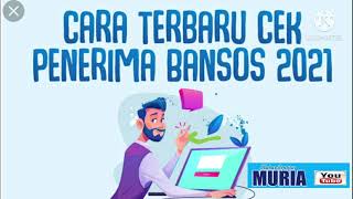CARA MUDAH CEK PENERIMA BANSOS TAHUN 2021 VIA KEMENSOS