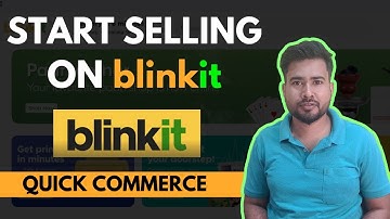 How to Sell on blinkit | Blinkit Seller Registration Process in Hindi | Quick Commerce