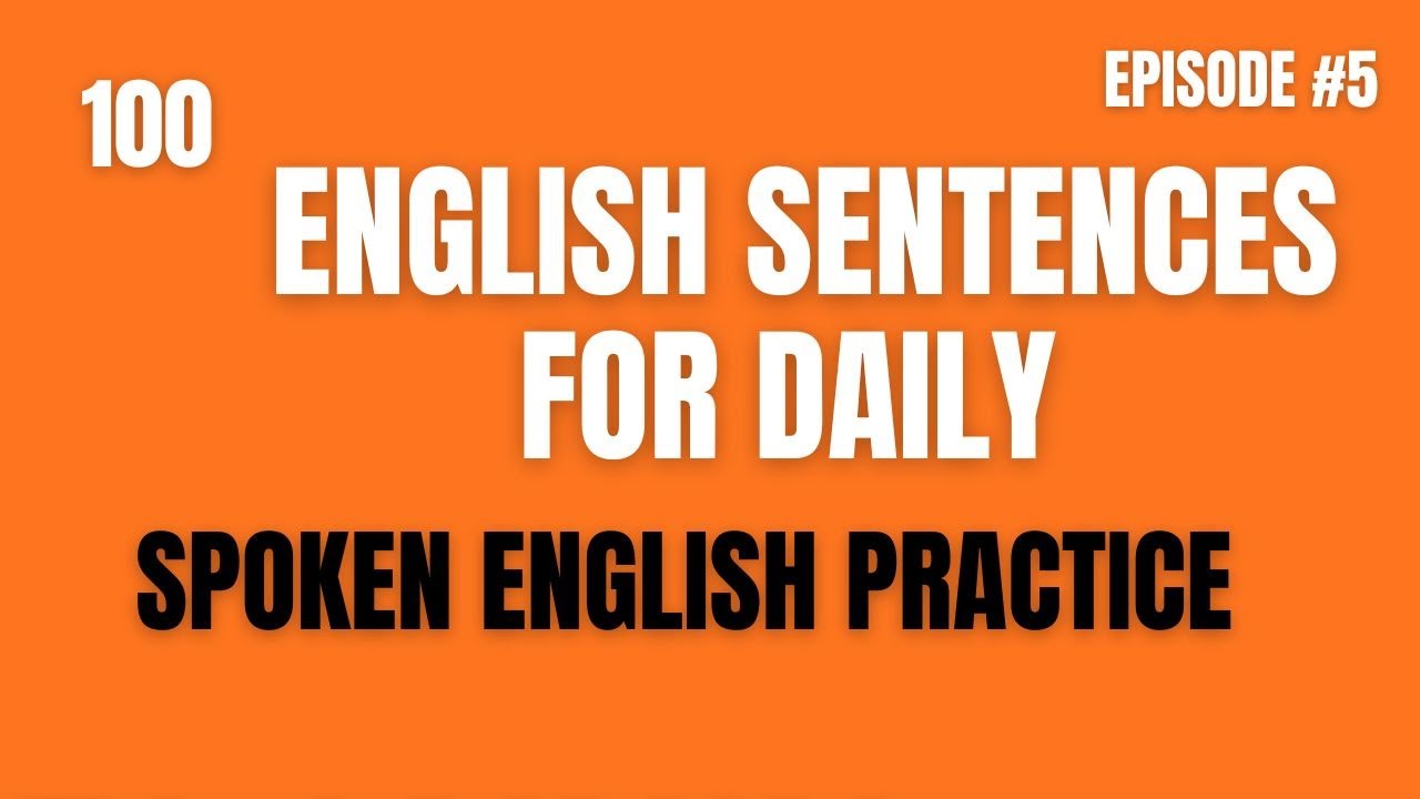 100 Daily Use English Sentences for Speaking Practice With Meaning# ...