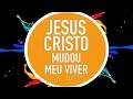 JESUS CRISTO MUDOU MEU VIVER  | CD JOVEM | CELEBRA SP | MENOS UM