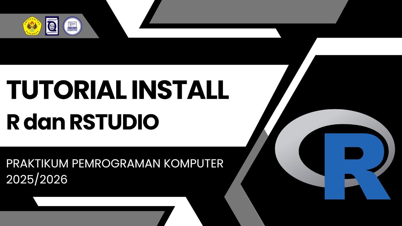 TUTORIAL INSTALL R DAN RSTUDIO - PRAKTIKUM PEMROGRAMAN KOMPUTER 2025/ ...