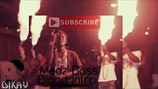 Medz Boss - Blood (DjKavi Intro Clean) Promotional Use Only #RifleRaveRiddim #MedzBoss  #Blood