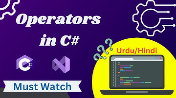 C# Operators Explained | Arithmetic, Assignment, Comparison, Logical & Ternary Operators