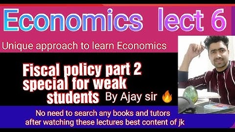 Fiscal Policy (Part-2) || Economic Lecture-6 || Finance Account Assistant Exam || 10 Marks.