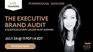 The Executive Brand Audit: 5 Questions Every Leader Must Answer