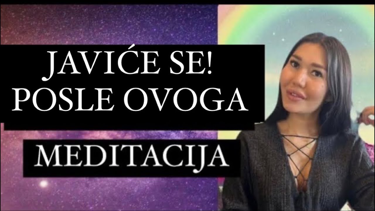 🔥OČEKUJ SMS ILI POZIV OD NJEGA! Meditacija