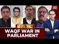 Big Debate On Waqf Amendment Bill: Govt Cites Land Misuse, Oppn Raises Concerns On Minority Rights