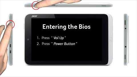 Iconia Tab W3-810 - How to enter the bios