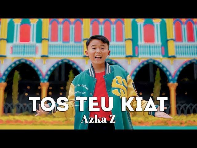 TOS TEU KIAT - AZKA Z (Official Music Video) class=