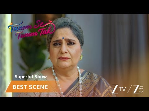 Tumm Se Tumm Tak | EP 428 | Best Scene | Zee TV APAC