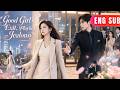 [ENG SUB]✨She Was Never Desperate for His Love&mdash;He Was the One Who Couldn't Live Without Hers#drama