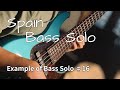 Spain / Bass Solo 【Example of Bass Solo ♯16】