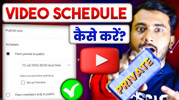 Youtube Video Schedule Kaise Kare?  Schedule Youtube Video Upload