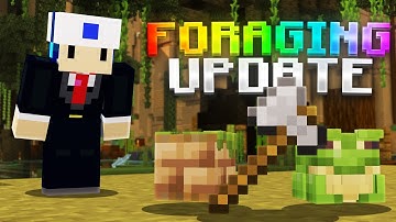 THE NEW FORAGING UPDATE IS INSANE... (Hypixel Skyblock IRONMAN)