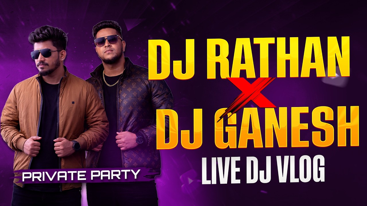 Dj Rathan DJ RATHAN X DJ GANESH LIVE DJ VLOG #djrathan #djvlog - YouTube