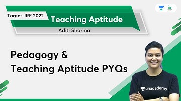 Pedagogy & Teaching Aptitude PYQs | NTA UGC NET | Aditi Sharma | Unacademy UGC NET