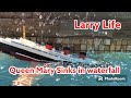 Larry Life Queen Mary sinks in waterfall Summer Short #71