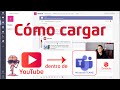 Cómo cargar vídeos 📽 con audio de Youtube dentro de Teams | Carga videos a tus clases