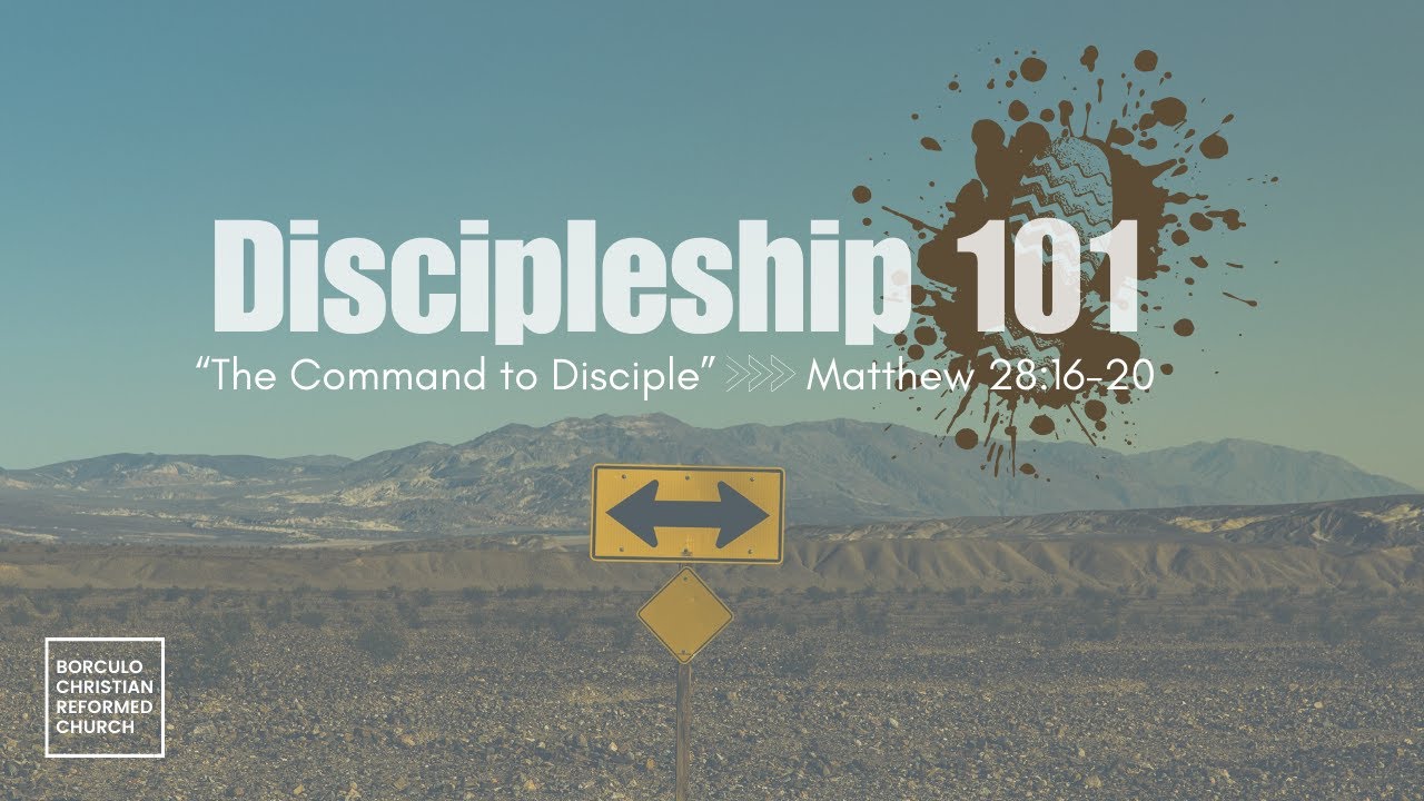 Discipleship 101: The Command to Disciple - YouTube