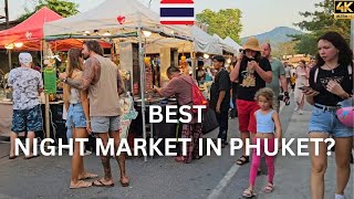 My Favorite and Possibly BEST Night Market in Phuket Thailand  in 4K Ultra HD